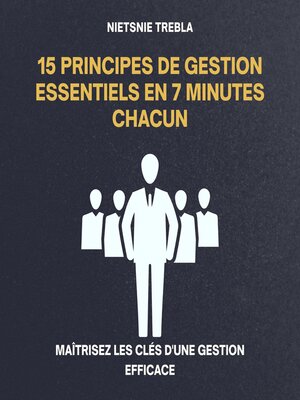 cover image of 15 Principes de Gestion Essentiels en 7 Minutes Chacun